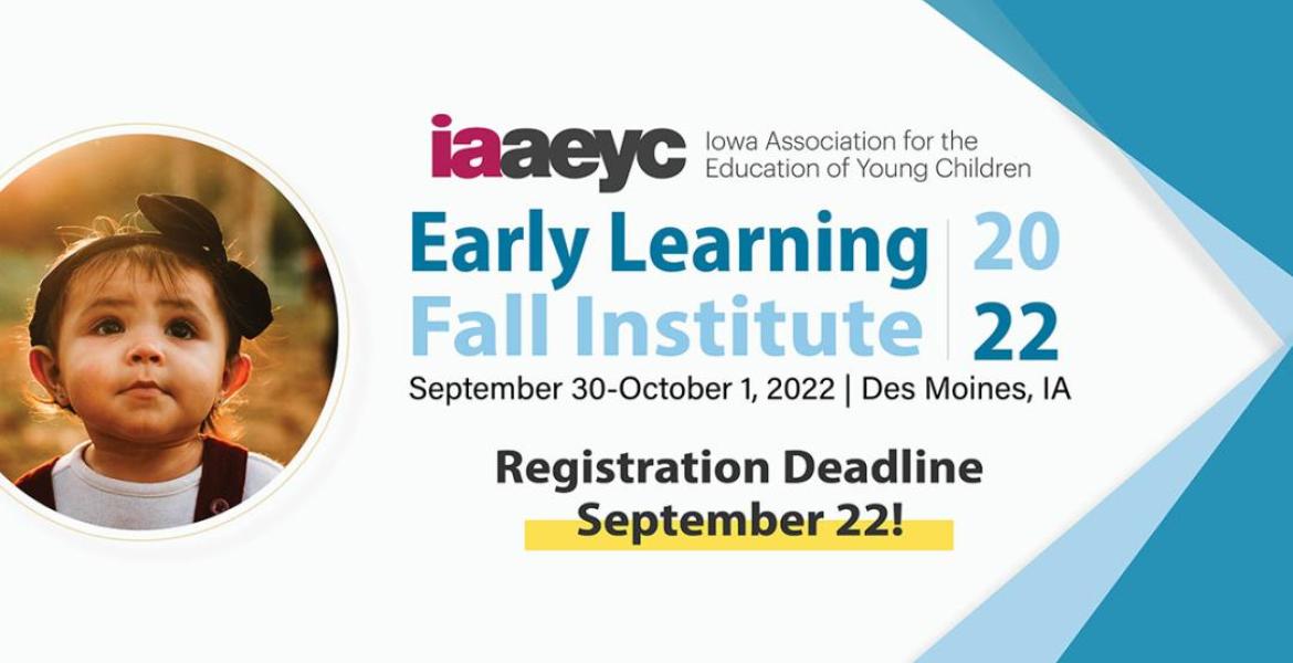 Iowa AEYC Fall 2022 Institute